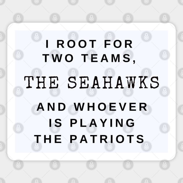 Seahawks not Patriots Sticker by Charissa013
